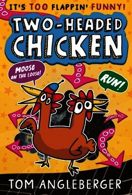 Tom Angleberger - Two-Headed Chicken, Häftad