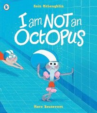 bokomslag I Am Not An Octopus