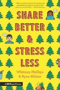 bokomslag Share Better and Stress Less