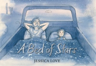 Jessica Love - Bed of Stars, Inbunden