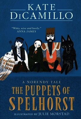 Kate DiCamillo - Puppets of Spelhorst, Inbunden