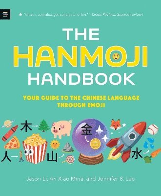 Jason Li, An Xiao Mina, Jennifer 8. Lee, Jennifer . Lee - Hanmoji Handbook, Häftad