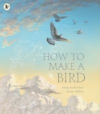 bokomslag How to Make a Bird