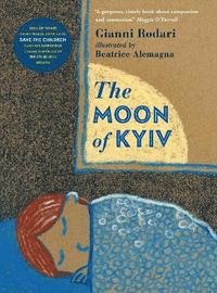 bokomslag The Moon of Kyiv