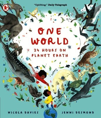 Nicola Davies - One World: 24 Hours on Planet Earth, Häftad