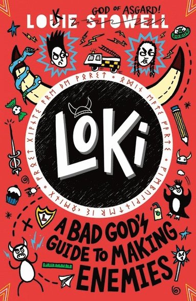 Louie Stowell - Loki: A Bad God's Guide to Making Enemies, Häftad