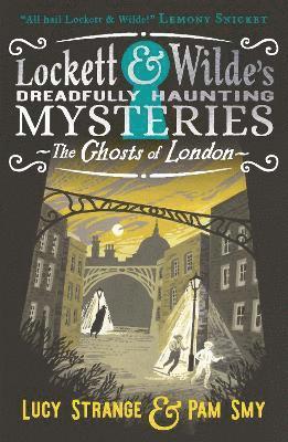 bokomslag Lockett & Wilde: The Ghosts of London