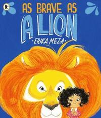 bokomslag As Brave as a Lion