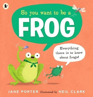 So You Want to Be a Frog 1
