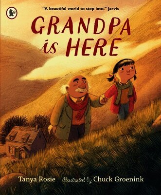 Tanya Rosie - Grandpa Is Here, Häftad