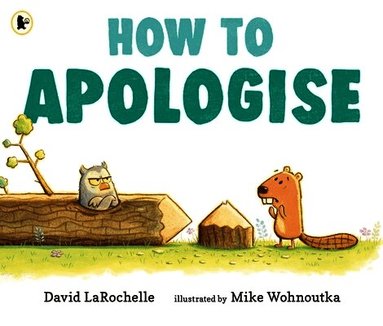 David LaRochelle - How to Apologise, Häftad