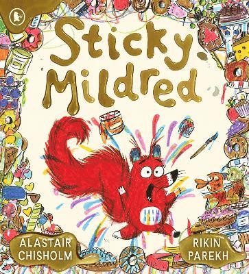 Alastair Chisholm - Sticky Mildred, Häftad