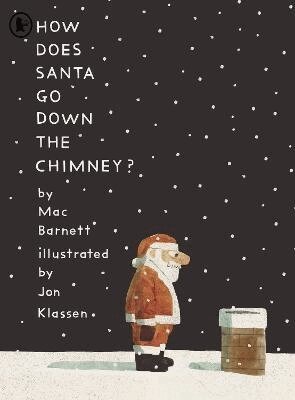 Mac Barnett - How Does Santa Go Down the Chimney?, Häftad