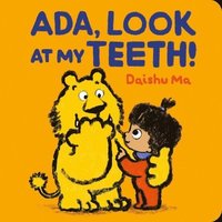 bokomslag Ada, Look at My Teeth!