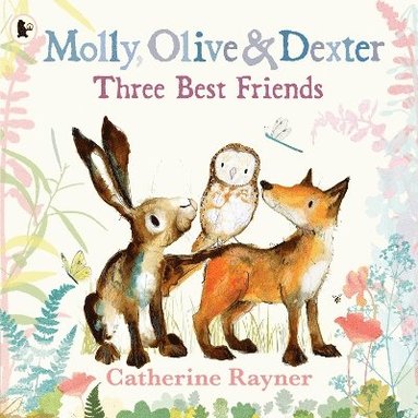 bokomslag Molly, Olive and Dexter: Three Best Friends