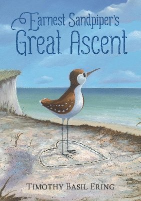 bokomslag Earnest Sandpiper's Great Ascent