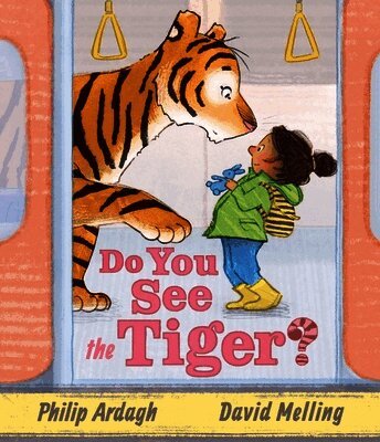 Philip Ardagh - Do You See the Tiger?, Inbunden