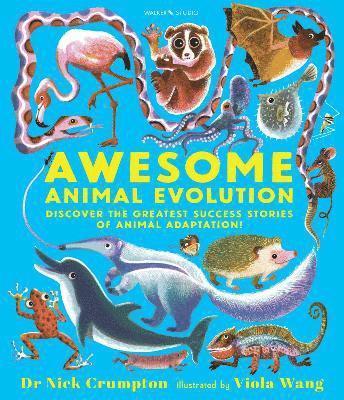 bokomslag Awesome Animal Evolution: Discover the Greatest Success Stories of Animal Adaptation!