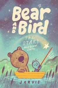 bokomslag Bear and Bird: The Stars and Other Stories