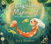 bokomslag Lily the Pond Mermaid