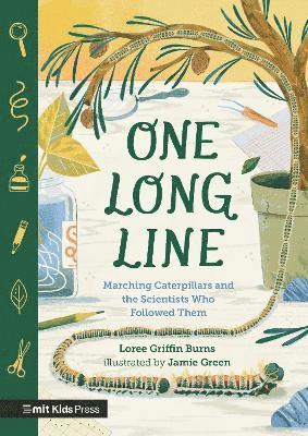 bokomslag One Long Line: Marching Caterpillars and the Scientists Who Followed Them