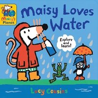 bokomslag Maisy Loves Water: A Maisy's Planet Book