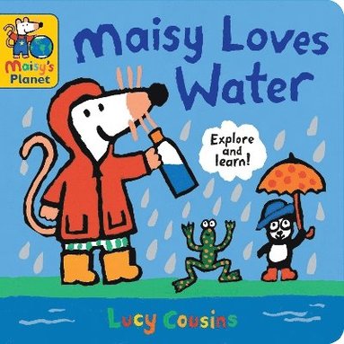 bokomslag Maisy Loves Water: A Maisy's Planet Book