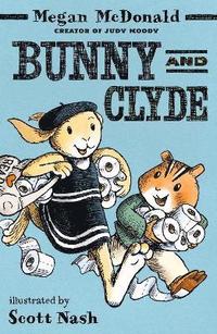 bokomslag Bunny and Clyde