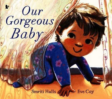 Smriti Halls - Our Gorgeous Baby, Häftad