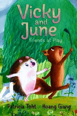 Patricia Toht - Vicky and June: Friends at Play, Häftad