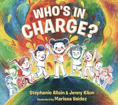 Whos in Charge?: A Celebration of our Boundaries, Bodies, Voices and Choices 1