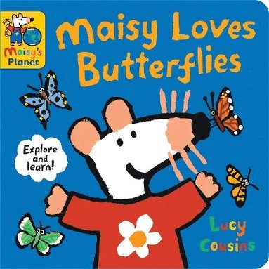 bokomslag Maisy Loves Butterflies: A Maisy's Planet Book