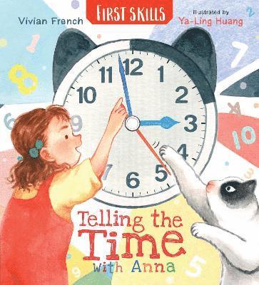 Telling the Time with Anna: First Skills 1