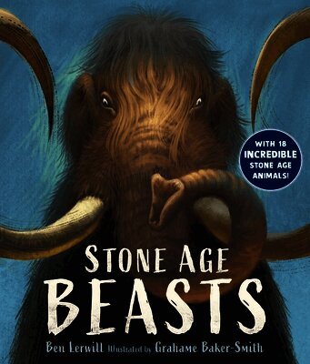 Ben Lerwill - Stone Age Beasts, Häftad