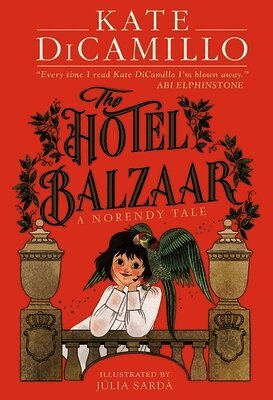Kate DiCamillo - Hotel Balzaar, Inbunden