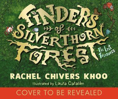 Finders of Silverthorn Forest: The Lost Treasures 1