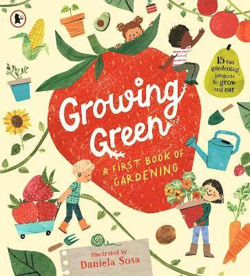 bokomslag Growing Green: A First Book of Gardening