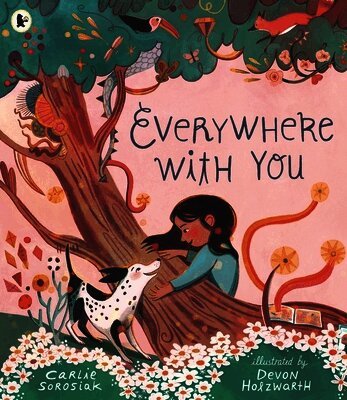 Carlie Sorosiak - Everywhere with You, Häftad