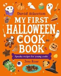 bokomslag My First Halloween Cook Book: Spooky Recipes for Young Cooks