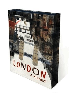 Laura Carlin - London: A History, Inbunden
