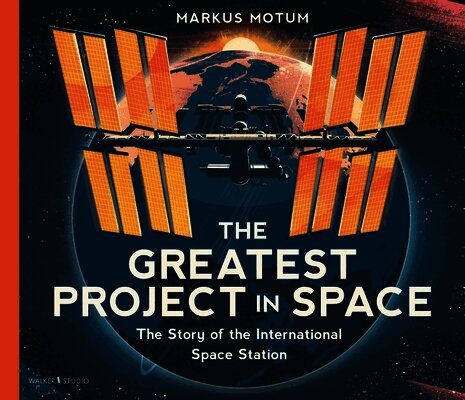 Markus Motum - Greatest Project in Space: The Story of the International Space Station, Inbunden. Tillgänglighet: Lägg i varukorg