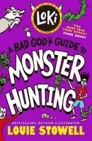 Louie Stowell - Loki: A Bad God's Guide to Monster Hunting, Häftad