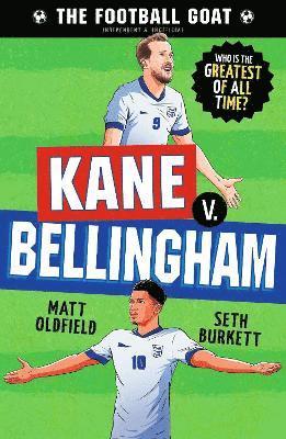 bokomslag Football GOAT: Kane v. Bellingham