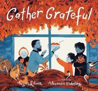 bokomslag Gather Grateful