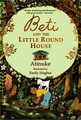 Atinuke - Beti and the Little Round House, Häftad