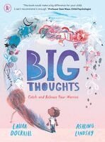 Laura Dockrill - Big Thoughts: Catch and Release Your Worries, Häftad