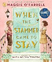 Maggie O'Farrell - When the Stammer Came to Stay, Häftad