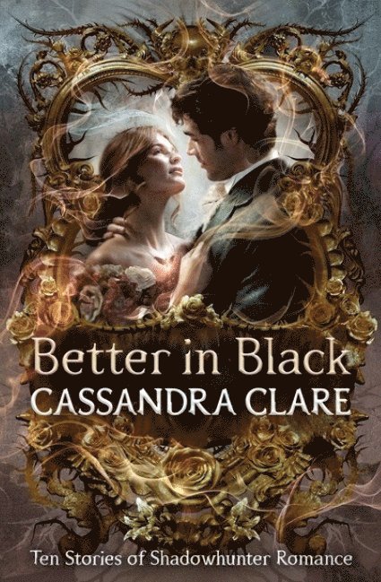 Cassandra Clare - Better in Black, Häftad