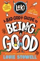 Louie Stowell - Loki: A Bad God's Guide to Being Good, Häftad