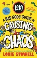 Louie Stowell - Loki: A Bad God's Guide to Causing Chaos, Häftad